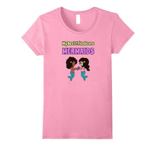 My Best Friends Are Mermaids Tshirt Women Girls