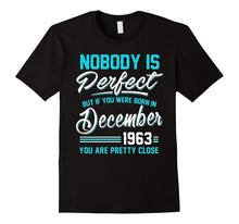 Nobody Is Perfect December 1963 T-Shirt 54th Birthday