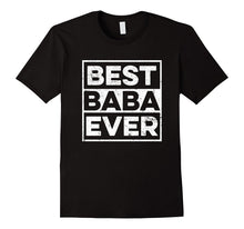 Best Baba Ever T-Shirt Arabic Chinese Dad Grandpa Gift