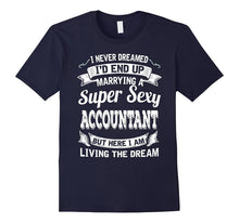I Never Dreamed I'd End Up Marrying a Super Sexy Accountant