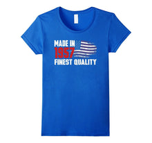 Made in 1957 Finest Quality , 60 Years Old Birthday Gift T