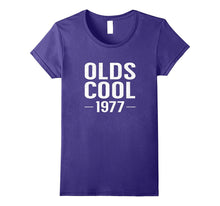 Birthday 40 Years Old Funny T-Shirt Olds Cool 1977 Pun Gift