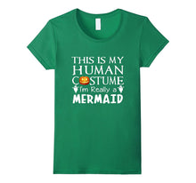 My Human Costume MERMAID Shirt Gift Halloween Funny