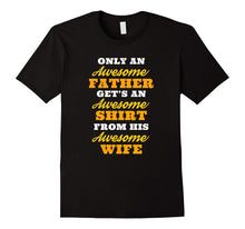 Mens Dad Gifts for Fathers Day or Birthday From Wife T-Shirt