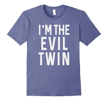 I'm the Evil Twin, Funny T-Shirt Quote, Gift Idea