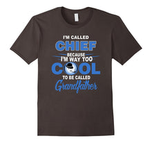 Mens I'm Called Cool Chief Shirt Best Gift for Father or Grandpa