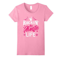 Rockin the Auntie Life Shirt Cool Tee for Aunt Mothers