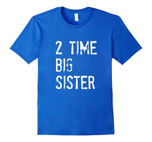 2 Time Big Sister T-Shirt