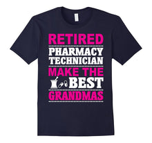 Retired Pharmacy Technician T-Shirt Make the Best Grandmas