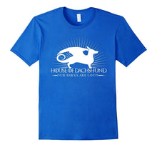 House of Dachshund Our Barks Are Loud T-Shirt