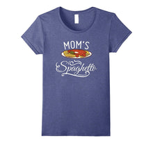 Mom's Spaghetti T-Shirt Mom Love - Mom Love Me
