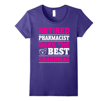 Retired Pharmacist T-Shirt Make the Best Grandmas