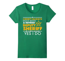 Deputy Sheriff Retirement Shirt-I Enjoy Being Retired