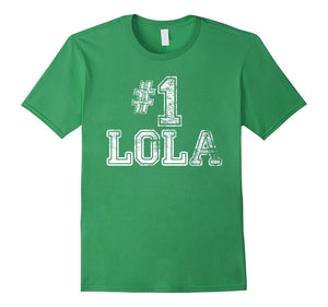 #1 Lola T Shirt - Number One Grandmother Mother Gift Tee