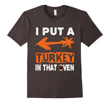 I Put a Turkey in That Oven Funny Pregnancy Mom T Shirt