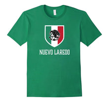 Nuevo Laredo, Mexico - Mexican Shirt