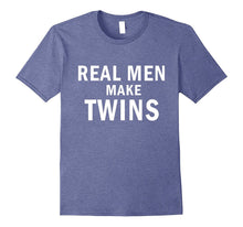Real Men Make Twins Baby Special Dad Gifts Funny T Shirt