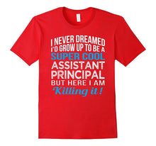 Super Cool Assistant Principal Funny Gift T Shirt