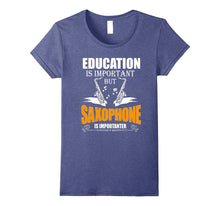 Saxophone T-Shirt for Men\Women - Saxophone Is Importanter