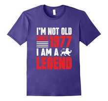 I'm Not Old Since 1977 I Am a Legend Gift for 40 Years Old