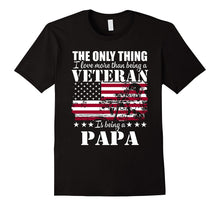 I Love More Than Being a Veteran Is Being a PAPA T-Shirt