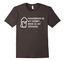 Homebrew Is My Hobby Beer Is My Reward Funny T-Shirt Tee