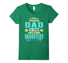 I'm a Proud Dad of Four Awesome Daughters Shirt