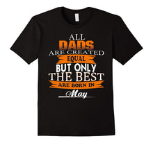 All Dads Are Created Equal but Only the Best Are Born in May