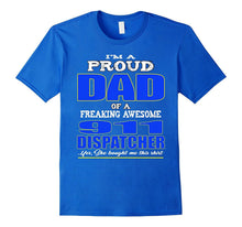 Proud Dad of 911 Dispatcher T-Shirt