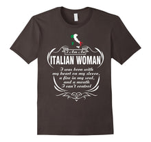I Am an Italian Woman I Was Born With My Heart on My T Shirt