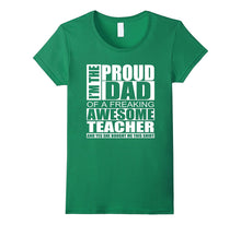 Teacher Dad Shirt - Proud Dad of Teacher Shirt