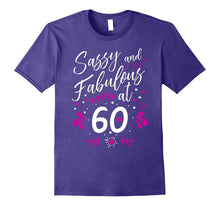 60th Birthday Gift T-Shirt Sassy & Fabulous 60 Year Old Tee