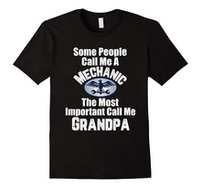 People Call Me Mechanic Important Call Me Grandpa T-Shirt