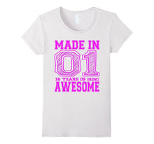 Made in 01 16 Years of Being Awesome 16th Birthday Shirt