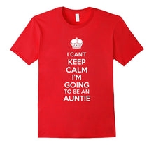 Mama Birdie I Can't Keep Calm Going to Be an Auntie T-Shirt