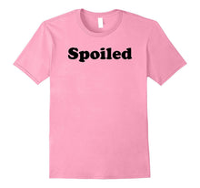 Spoiled Tee Shirt