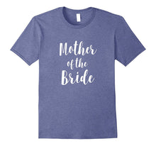 Mother of the Bride T-Shirt