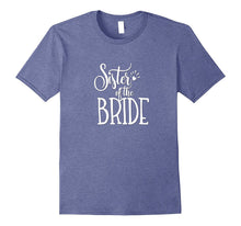 Sister of the Bride Shirt Wedding Party Groom Family Tribe