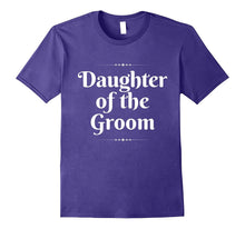 Daughter of the Groom Cute Wedding Party Gift T-Shirt