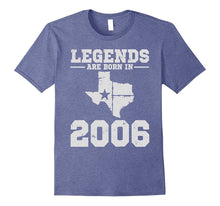 Legends Born in 2006 Texas Birthday Gift for 11 Years Old