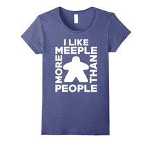 I Like Meeple More Than People T-Shirt for Board Game Lovers