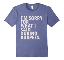 Funny Saying TShirt Burpee Gym Workout Fitness T Shirt