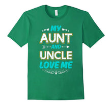My Aunt and Uncle Love Me T-Shirt