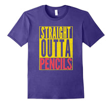 STRAIGHT OUTTA PENCILS Teacher Student Funny School T-Shirt