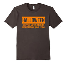 I Support Any Holiday - Funny Halloween T-Shirts for Adults