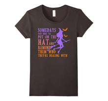 Somedays You Have to Put on the Hat - Funny Halloween Witch