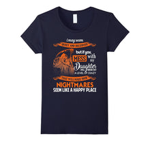 Don't Mess With My Daughter T Shirt, Cool Dad T Shirt