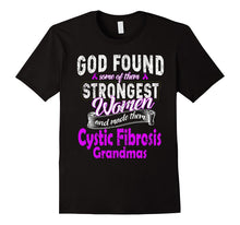 Strongest Women Are Cystic Fibrosis Grandmas T Shirt