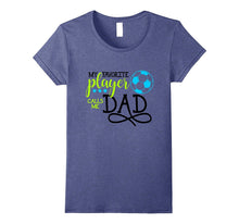 Soccer Dad Father's Player T-Shirts