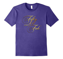 Fifty and Fab Birthday T-Shirt for Fifty and Fabulous Women